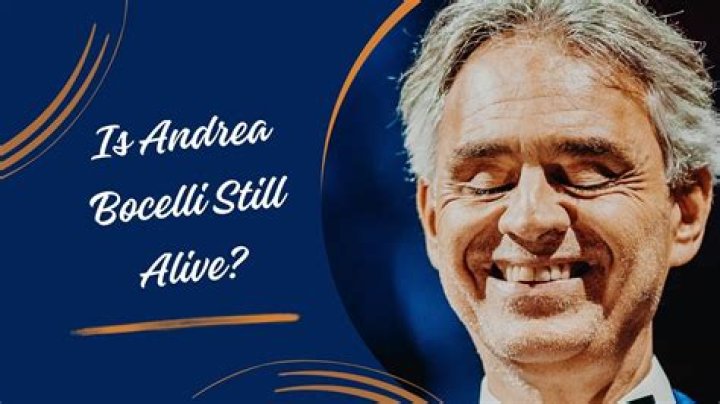 Is Andrea Bocelli Still Alive? Here’s What You Need To Know