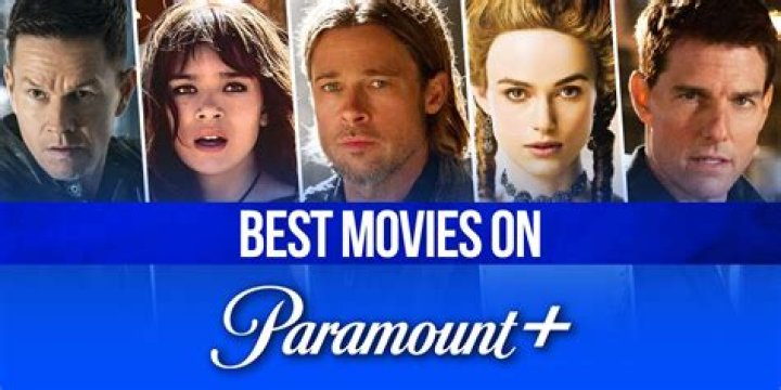 Best Movies on Paramount+ Right Now