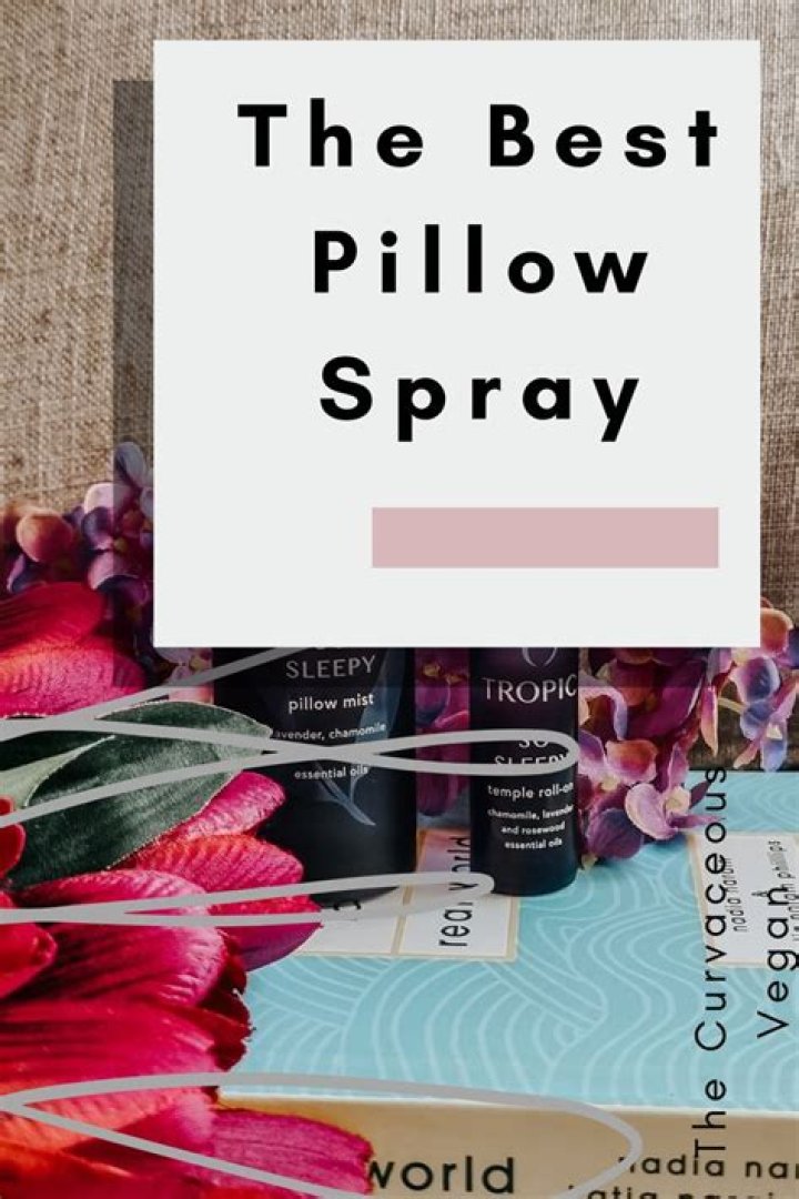 19 Best Sleep Sprays 2022 for a Restful Night's Sleep