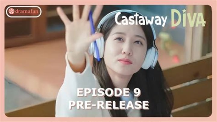Castaway Diva Episode 9 And 10 Release Date : Recap, Review, Spoilers, Streaming, Schedule & Where To Watch?