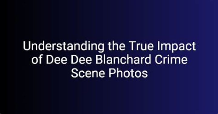 Dee Dee Blanchard Crime Picture: A Deep Dive Into A Tragic Tale