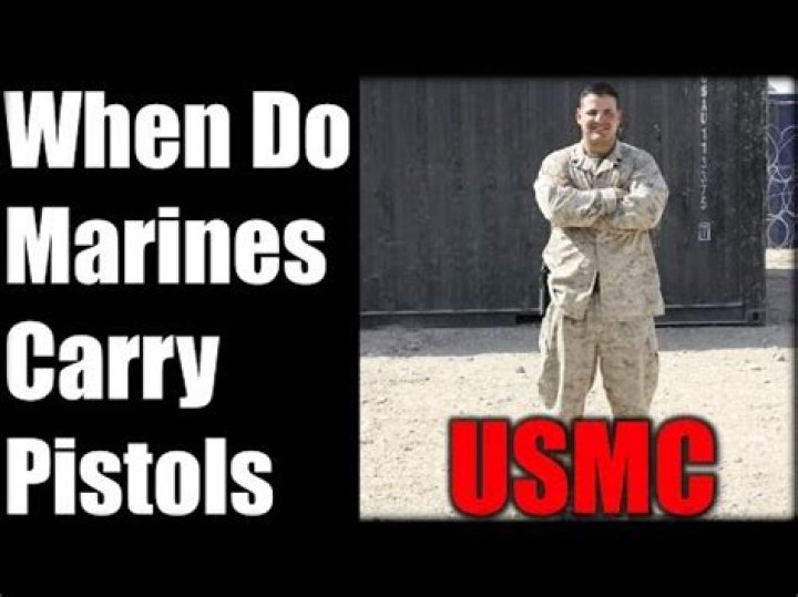 Quick Answer: Do Marines Carry Pistols