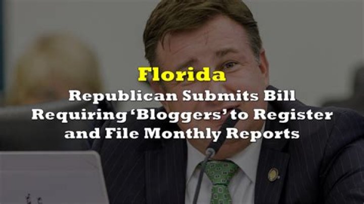 Florida bill would require bloggers who write about governor, legislators to register with the state