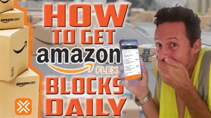 How do I get early blocks on Amazon Flex?