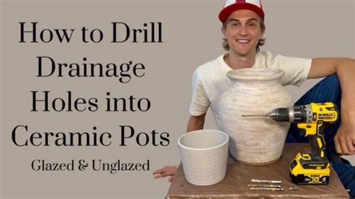 How do you drill a hole in a clay pot?