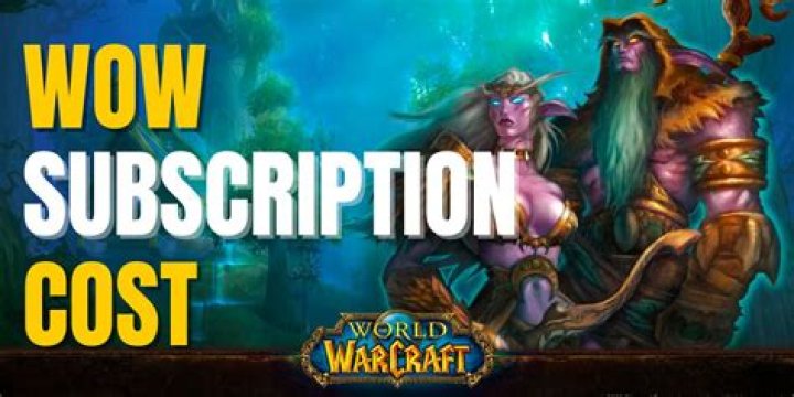 How Much Does A Wow Subscription Cost