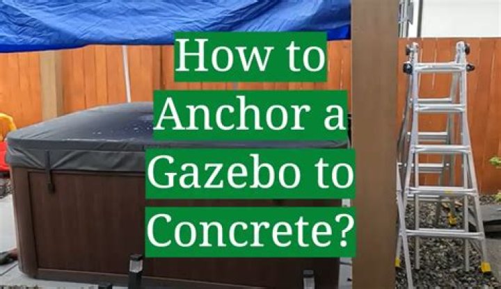 How To Anchor A Gazebo