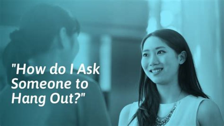 Quick Answer: How To Ask Someone To Hang Out Text