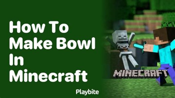 Question: How To Craft A Bowl In Minecraft Ps4