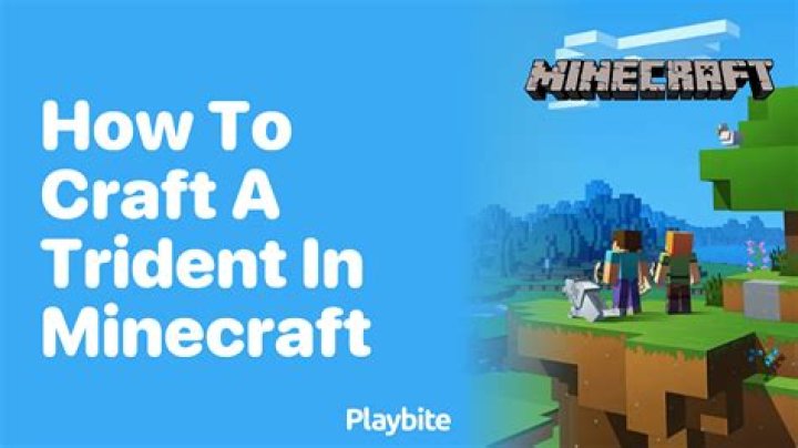 Quick Answer: How To Craft A Trident In Minecraft Snapshot