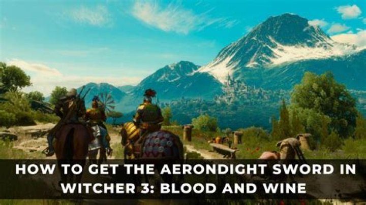 How To Get Aerondight Witcher 3