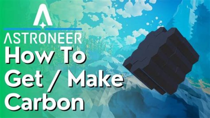 How To Get Carbon Astroneer
