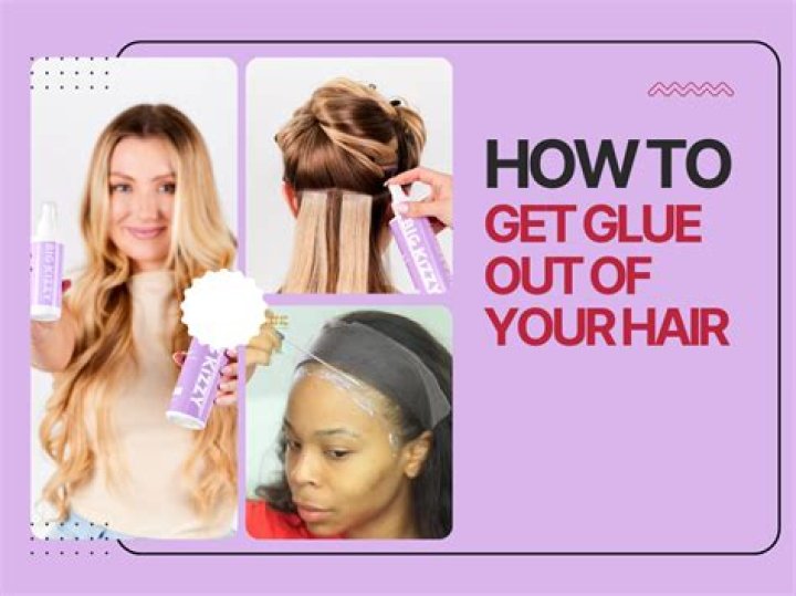How To Get Medical Glue Out Of Hair