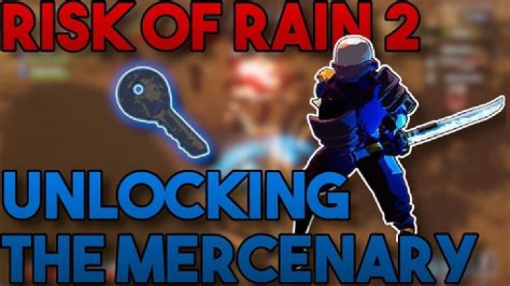 How To Get Mercenary In Risk Of Rain 2