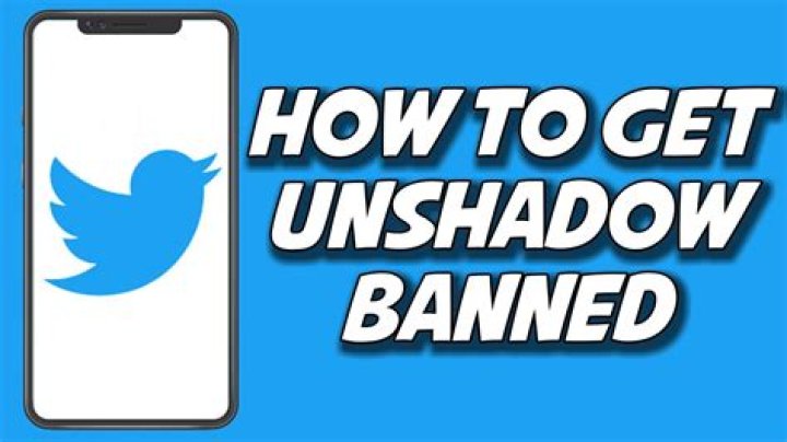 How To Get Unshadowbanned On Twitter