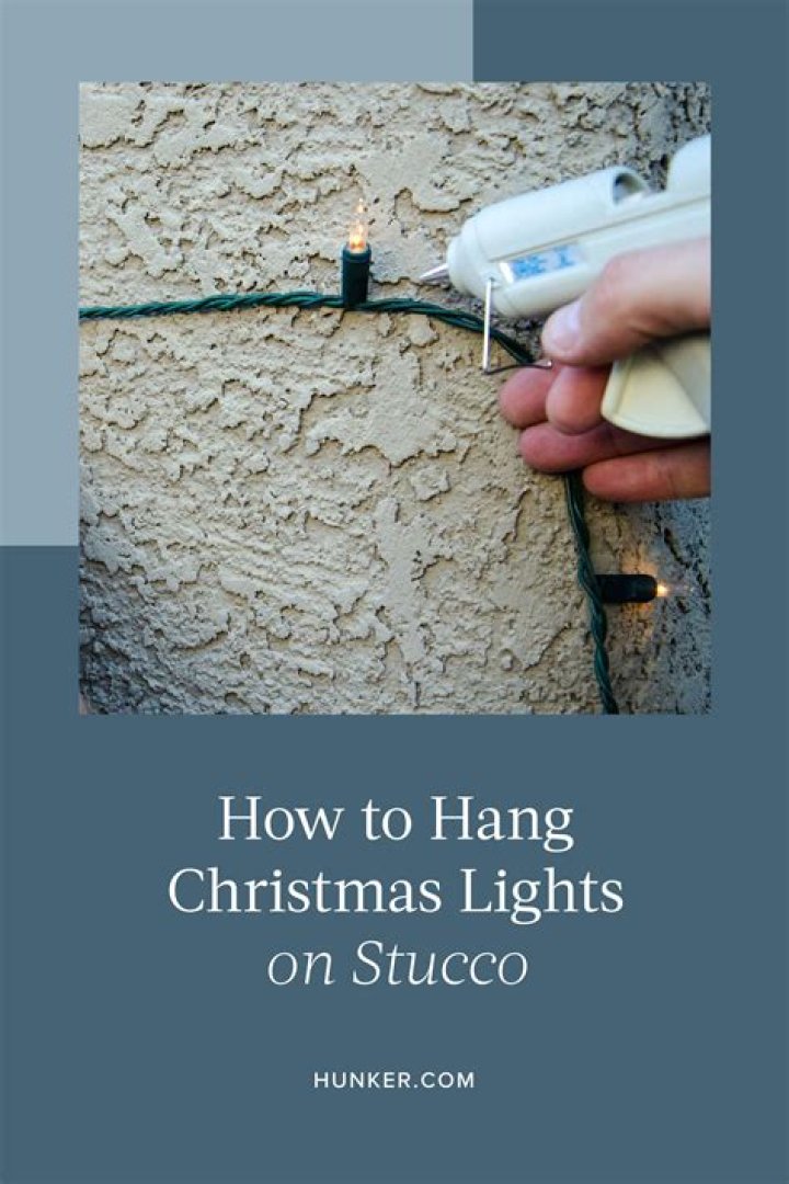 Question: How To Hang Christmas Lights On Stucco