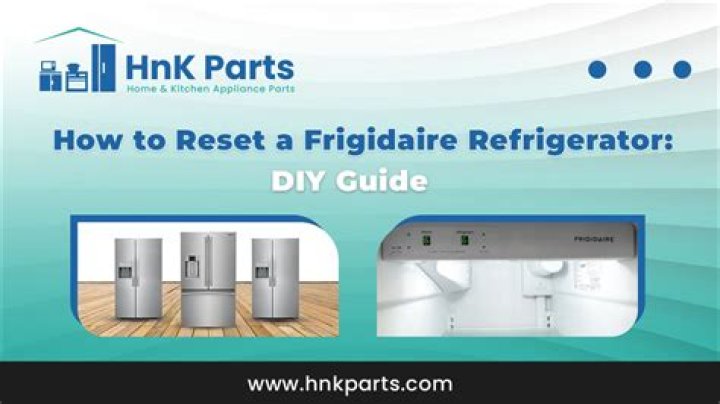 How To Reset A Frigidaire Refrigerator