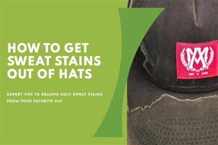 How To Take Sweat Stains Out Of Hats