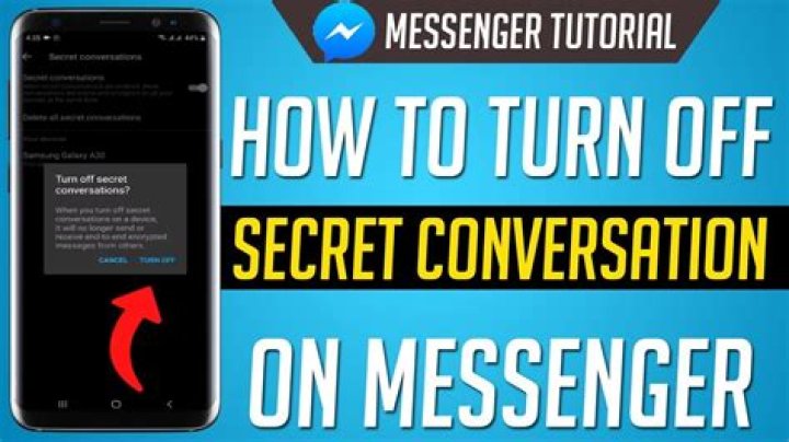 Question: How To Turn Off Secret Conversation