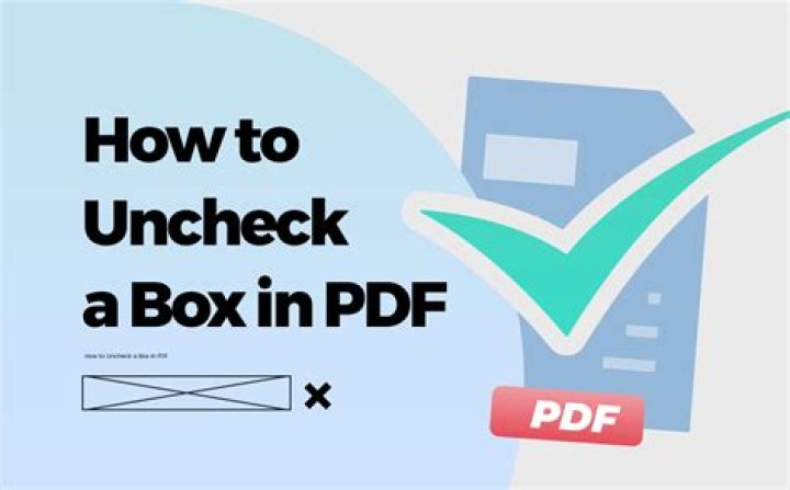 Quick Answer: How To Uncheck A Box In Pdf