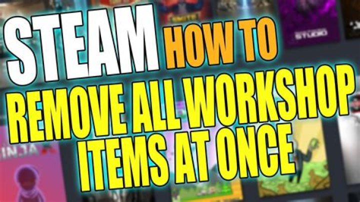 How To Unsubscribe From Steam Workshop