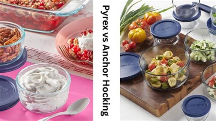 Question: Is Anchor Hocking Or Pyrex Better