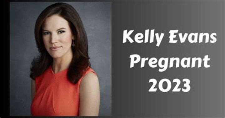 Is Kelly Evans Pregnant 2023? Unraveling the Speculation and Reality