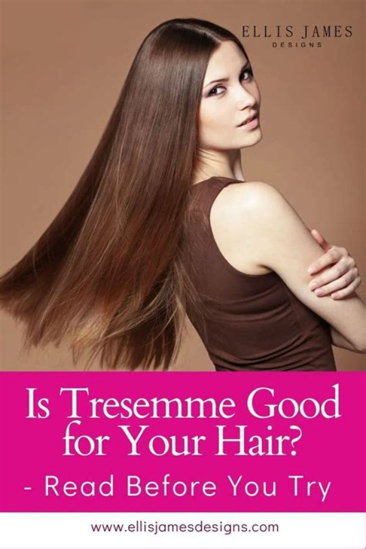 Question: Is Tresemme Good For Your Hair