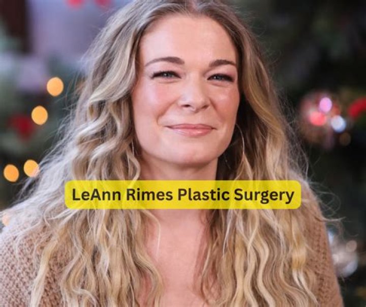 LeAnn Rimes: A Journey Through Fame And Plastic Surgery
