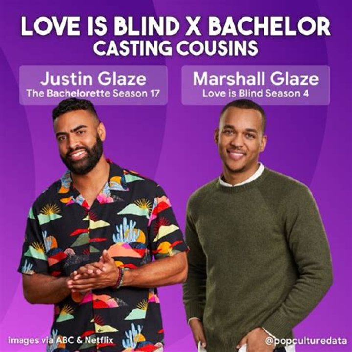 Love Is Blind's Marshall, Bachelorette’s Justin Glaze Are Cousins 