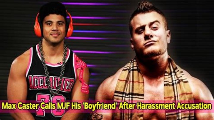 Max Caster Calls MJF His ‘Boyfriend’ After Harassment Accusation