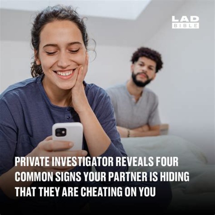 Private investigator shares 4 signs your partner is cheating on you & it starts when they tell you less about their day