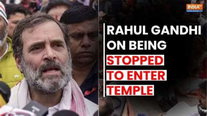 Rahul Gandhi stopped from entering Assam temple, says, 'only one person is allowed to enter temple'