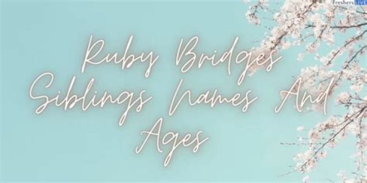 Ruby Bridges Siblings Names And Ages, Is Ruby Bridges Still Alive 2024? Ruby Bridges Siblings Where Are They Now?
