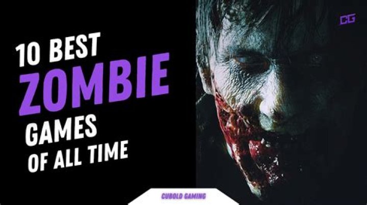 The 10 Best Zombie Games of All Time