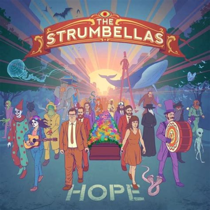 The Strumbellas: Songs of Hope in a Dark Time