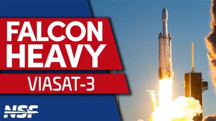 ViaSat-3's Falcon Heavy launch slips into early 2023