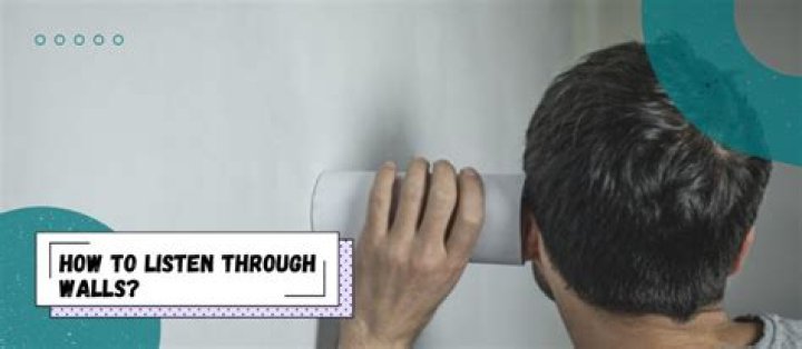 What can I use to listen through walls?