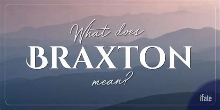 What does name Braxton mean?