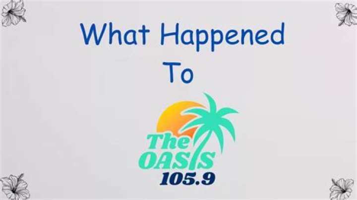 What Happened to 105.9 The Oasis? 105.9 The Oasis and History