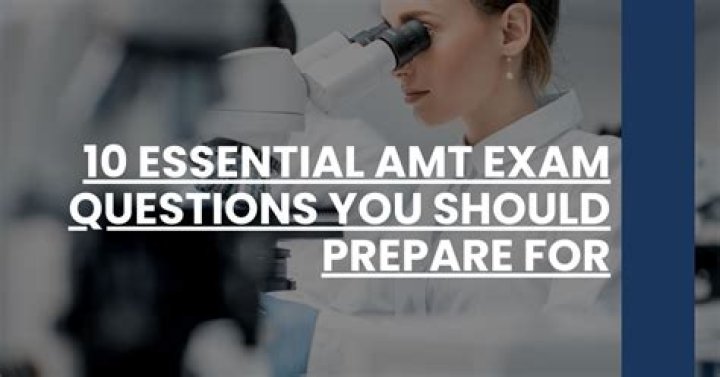 What is AMT exam?