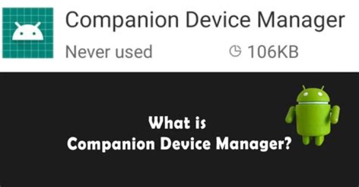 What Is Companion Device Manager