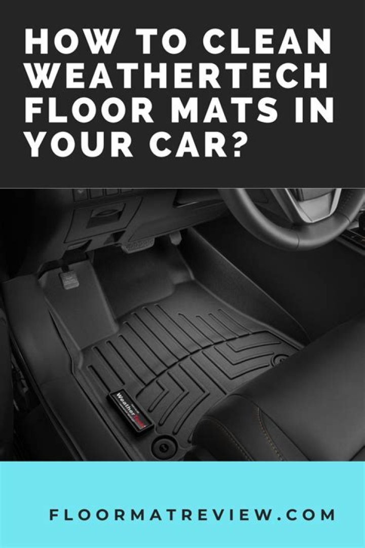 What is the best way to clean my WeatherTech floor mats?