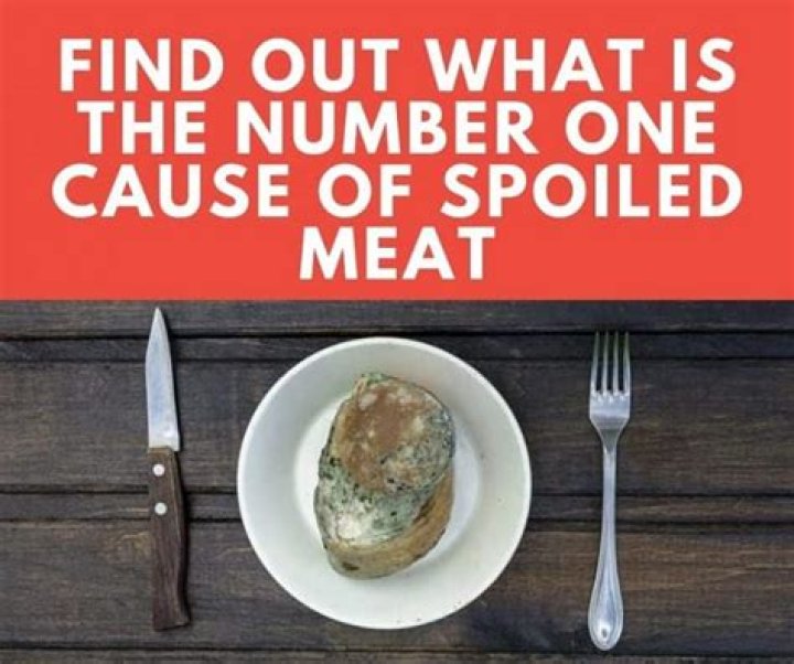What Is The Number One Cause Of Spoiled Meat