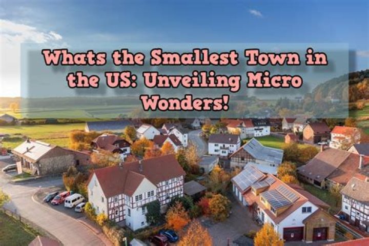 Question: What Is The Smallest Town In America