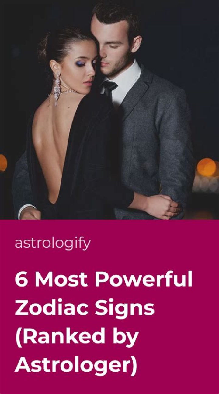 What The Most Powerful Zodiac Sign