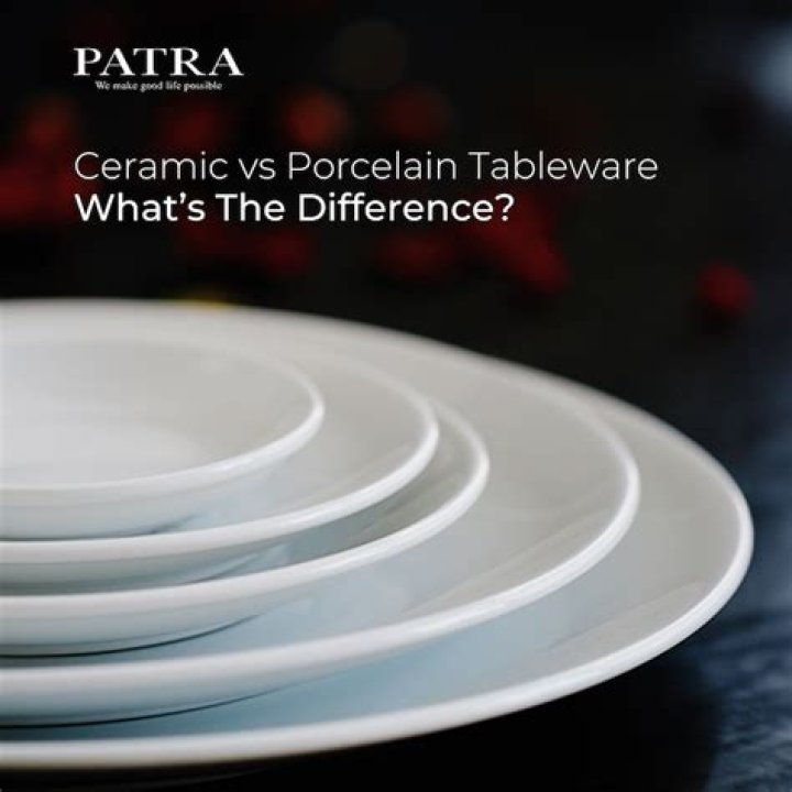 Quick Answer: What's The Difference Between Ceramic And Porcelain Plates