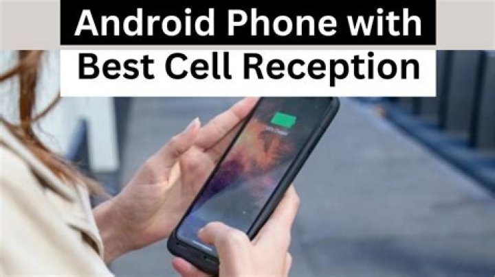 Question: Which Cell Phone Has The Best Antenna