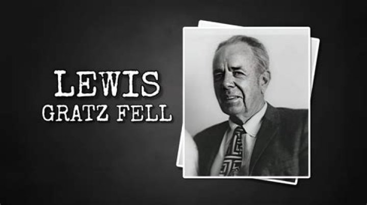 Who Was Lewis Gratz Fell ? Lewis Gratz Fell’s Net Worth Before Death?