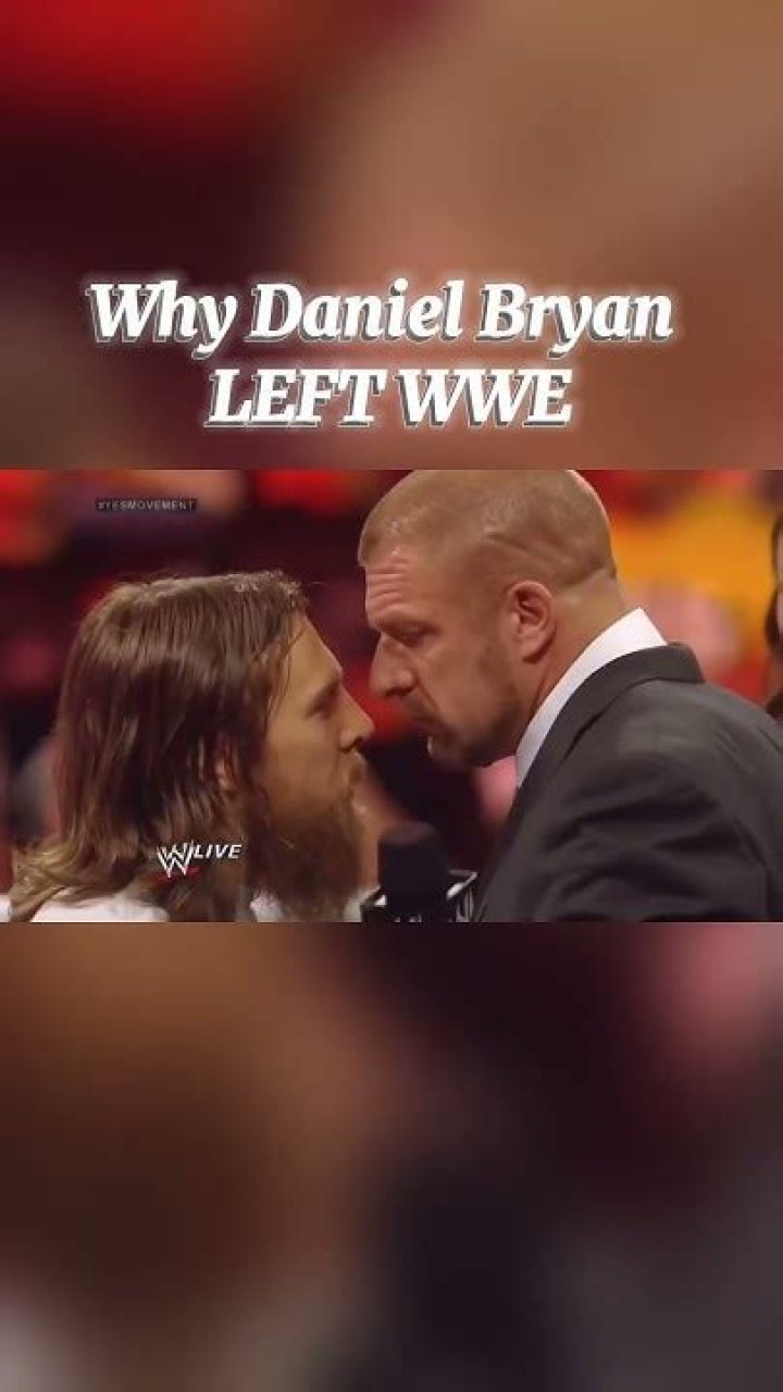 Why did Daniel Bryan leave WWE?